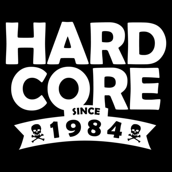 06 hard core since 1984 copy Thumbnail