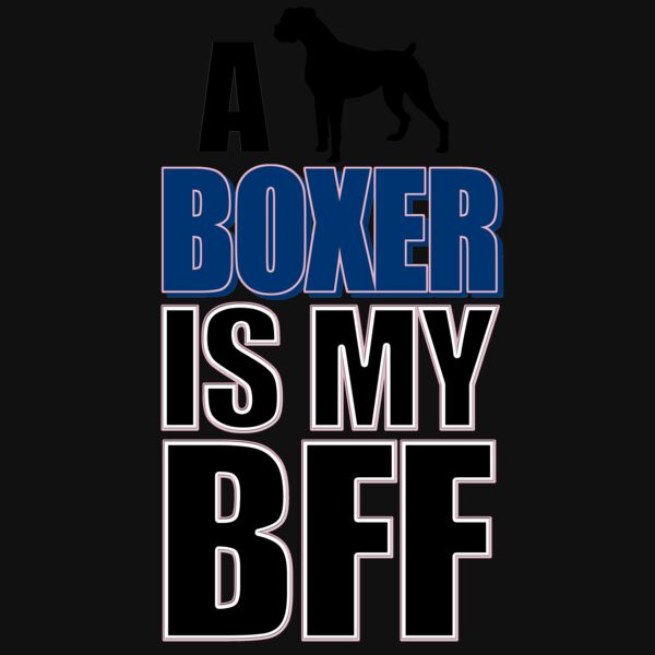 04 a boxer is my bff black Thumbnail