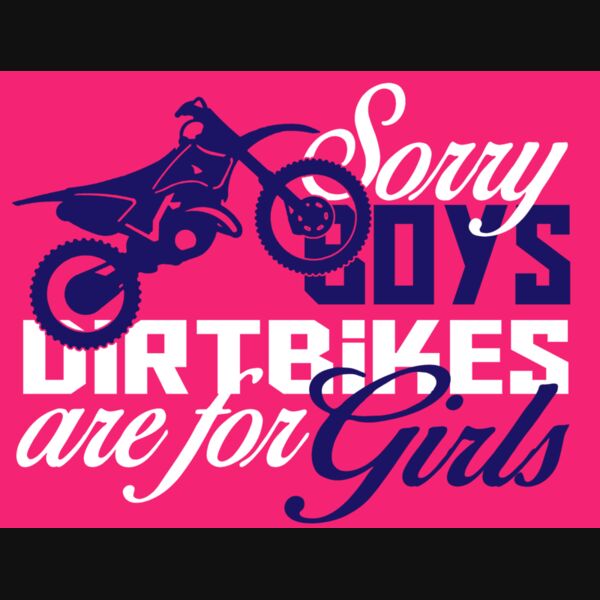 04 sorry boys dirtbike for girls dark back Thumbnail