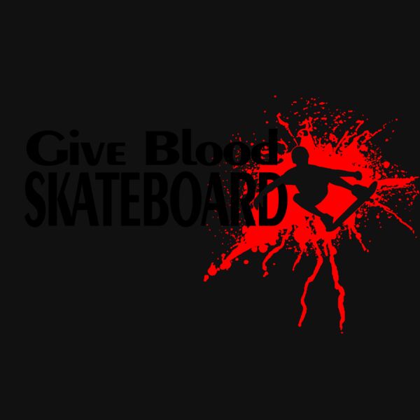 03 give blood skateboard copy Thumbnail