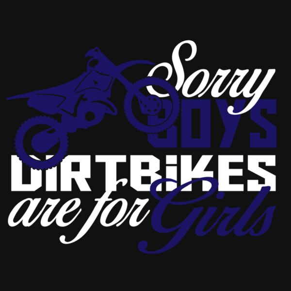 04 sorry boys dirtbike for girls copy Thumbnail