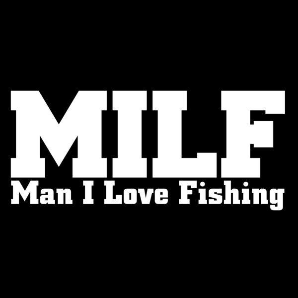 06 man I love fishing copy Thumbnail