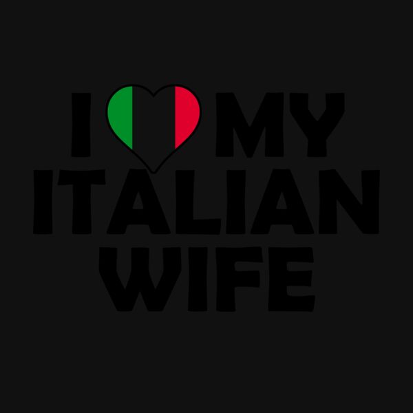 02 i heart my italian wife copy Thumbnail