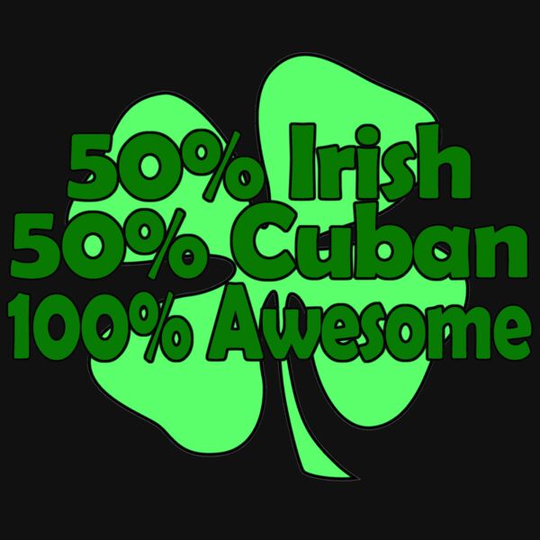 05 irish cuban awesome copy Thumbnail