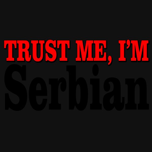 03 trust me im serbian copy Thumbnail