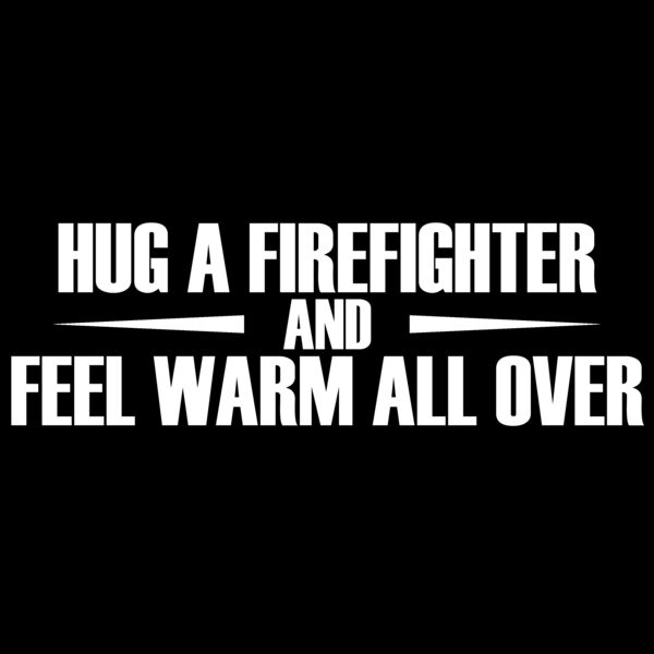06 HUG A FIREFIGHTER copy Thumbnail