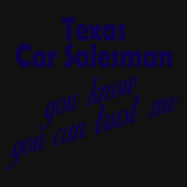 02 texas car salesman copy Thumbnail