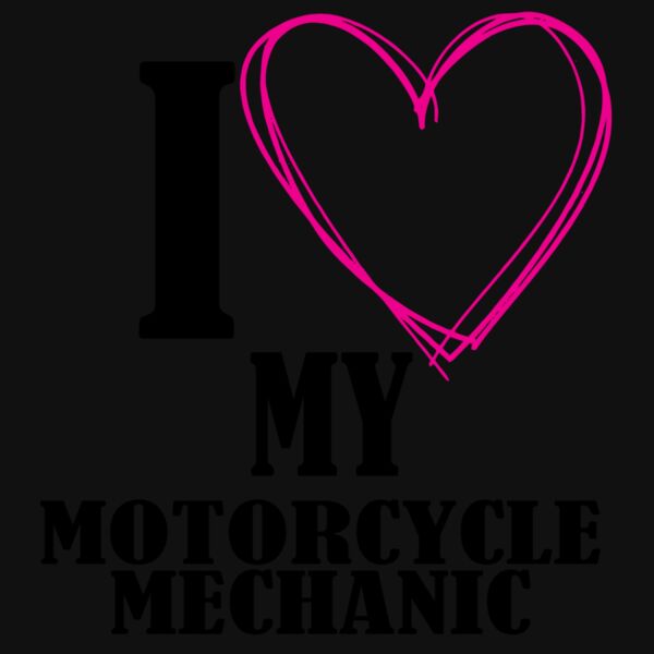 01 I love my motorcycle mechanic copy Thumbnail