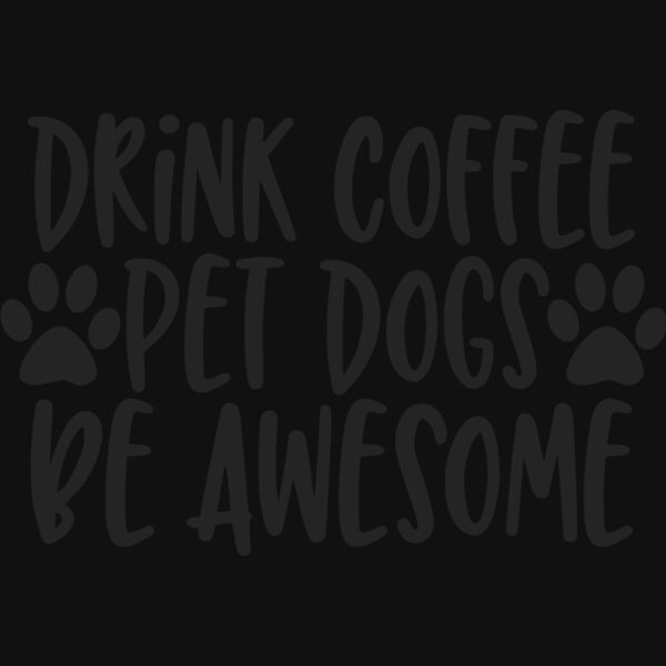 drink coffee pet dogs be awesome Thumbnail