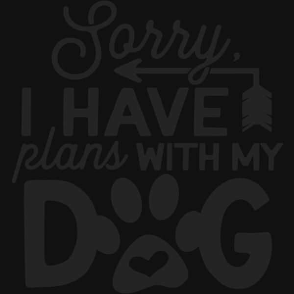 sorry i have plans with my dog Thumbnail