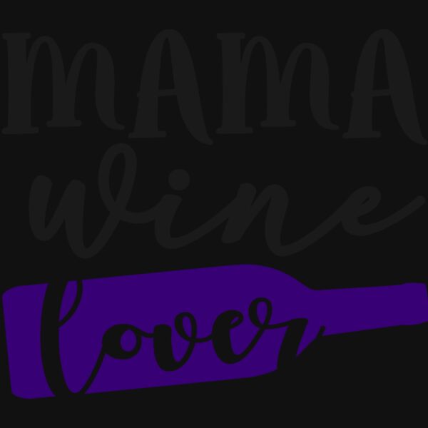 MAMA WINE LOVER Thumbnail