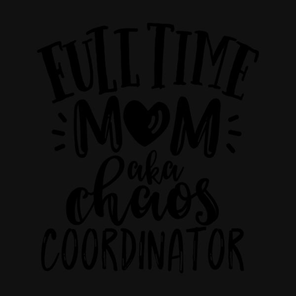 Full Time Mom Tote Thumbnail