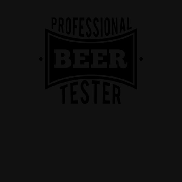Professional Beer Tester T Shirt Thumbnail