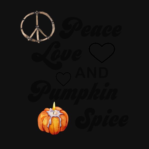 Peace Love and Pumpkin Spice Thumbnail