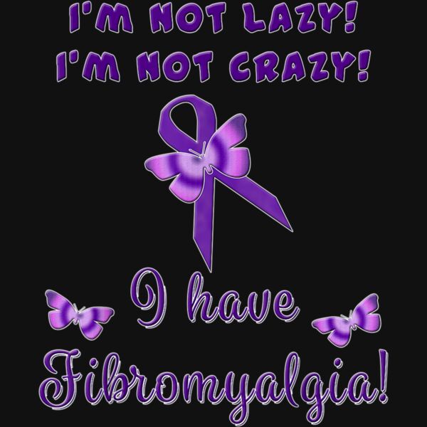 Fibromyalgia Im Not Lazy T shirt   Support Fibro Awareness Thumbnail
