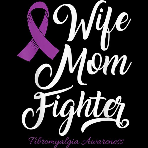Wife Mom Fibromyalgia Awareness Survivor Women Girl T Shirt Thumbnail