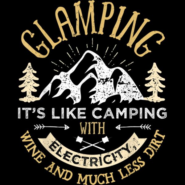 Glamping Definition T shirt Glamper Women Wine Funny Camping Thumbnail