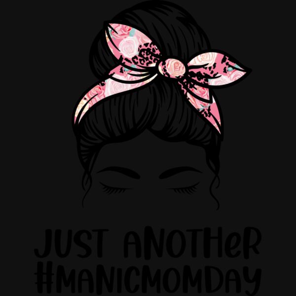 Manic Mom Day Thumbnail