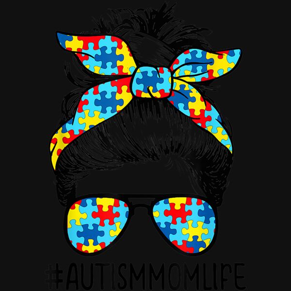 Autism Mom Life Messy Bun Sunglasses Bandana Mothers Day T Shirt Thumbnail