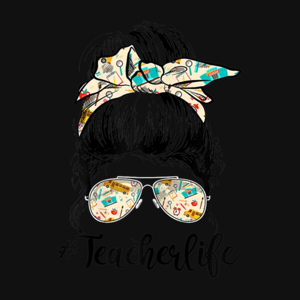 Womens Teacher Cute Messy Bun Girl Teaching Life Mother s Day Thumbnail