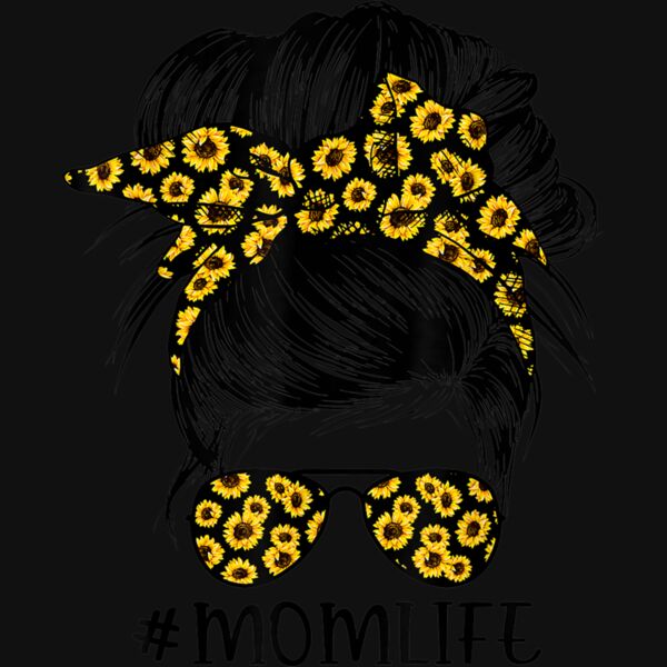 Sunflowers Mom Life Messy Bun Hair Sunglasses Mothers Day T Shirt Thumbnail