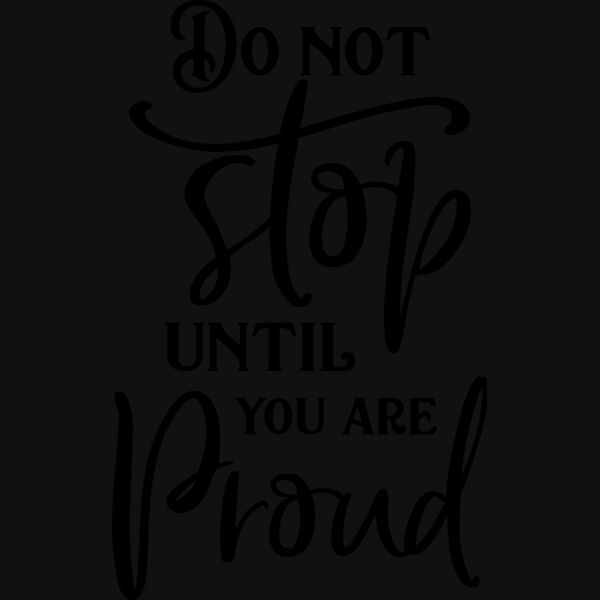 Do not stop until you are proud 01 Thumbnail