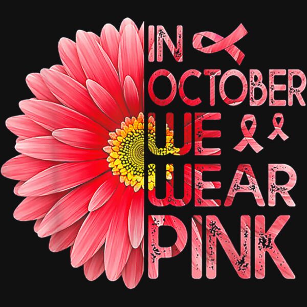 In October We Wear Pink Sunflower Breast Cancer Awareness T Shirt Thumbnail