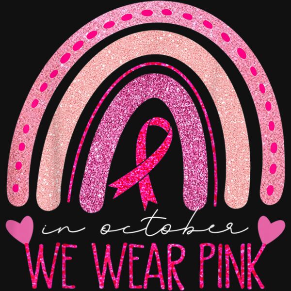 In October We Wear Pink Rainbow Breast Cancer Awareness T Shirt Thumbnail