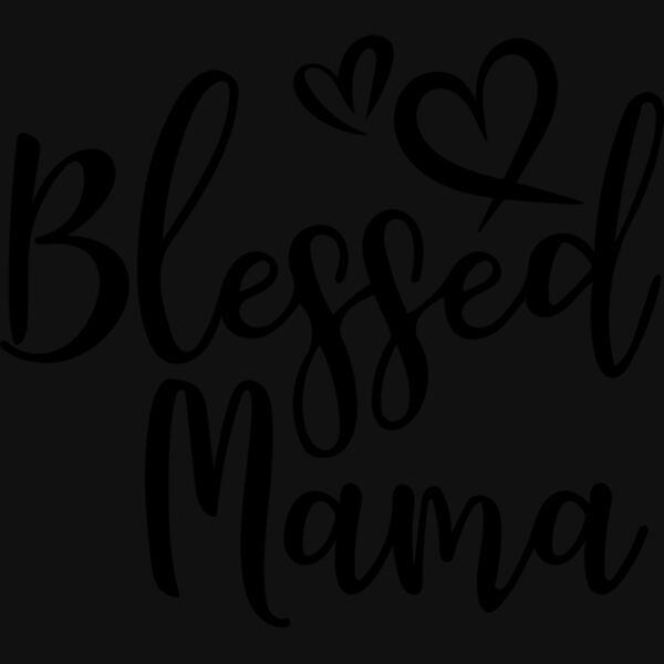 Blessed Mama Thumbnail