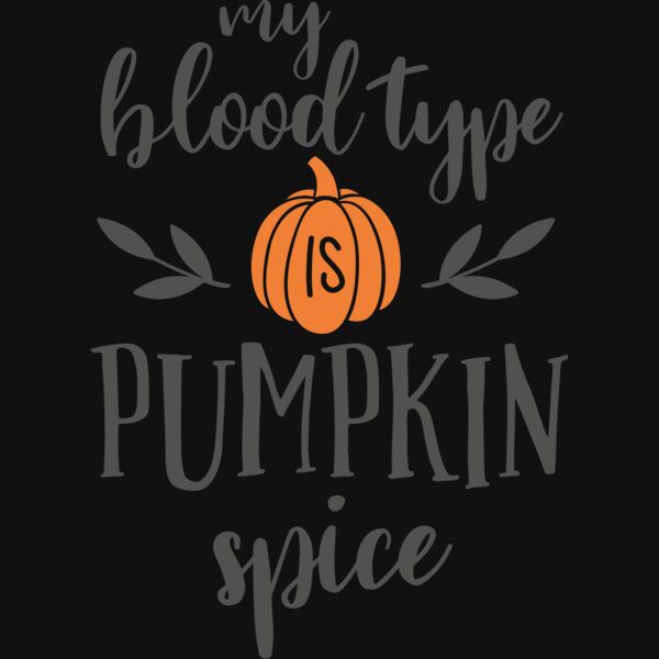 My Blood Type is Pumpkin Spice Thumbnail