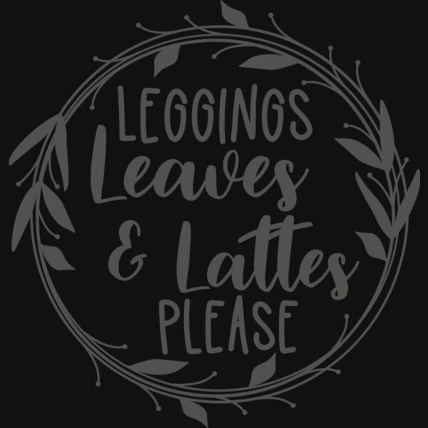 Leggings Leaves and Lattes Please Thumbnail