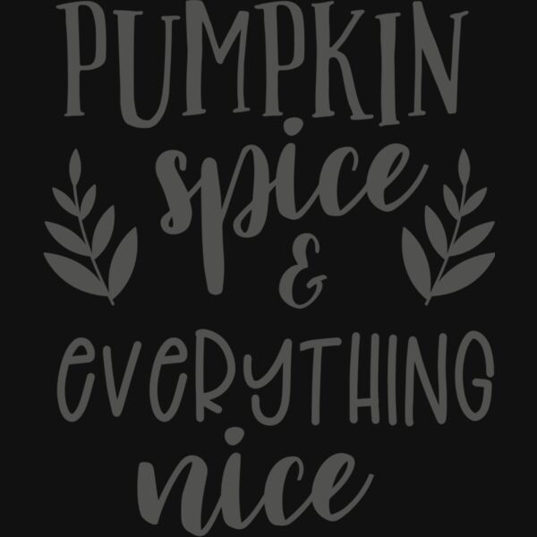 Pumpkin Spice and Everything Nice Thumbnail