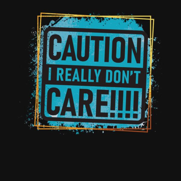 Caution Don t Care Thumbnail