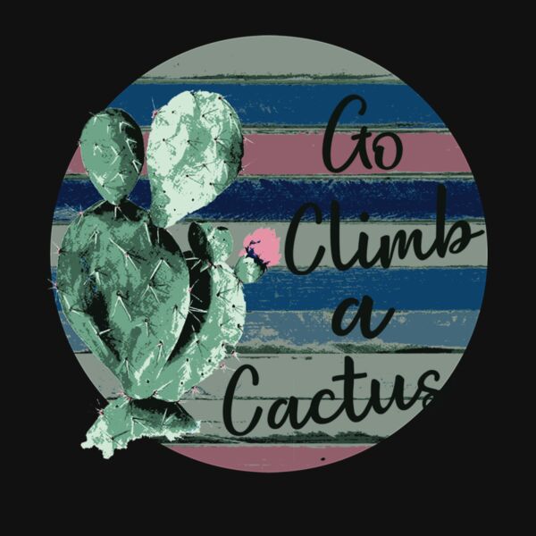 Go Climb A Cactus Thumbnail