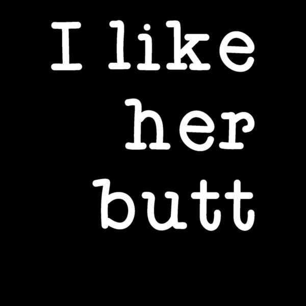 i like her butt Thumbnail