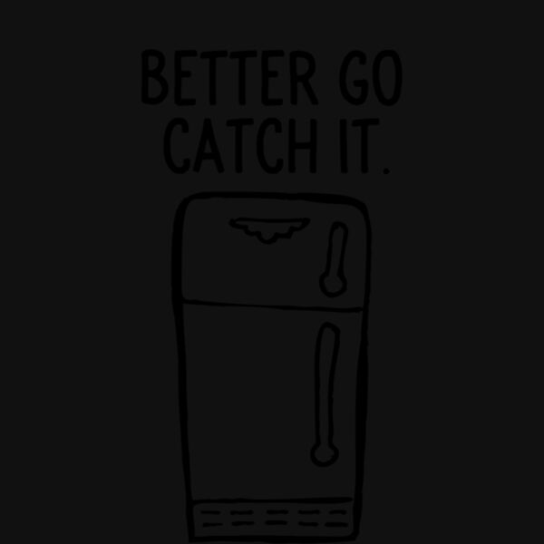 Better Go catch It Thumbnail