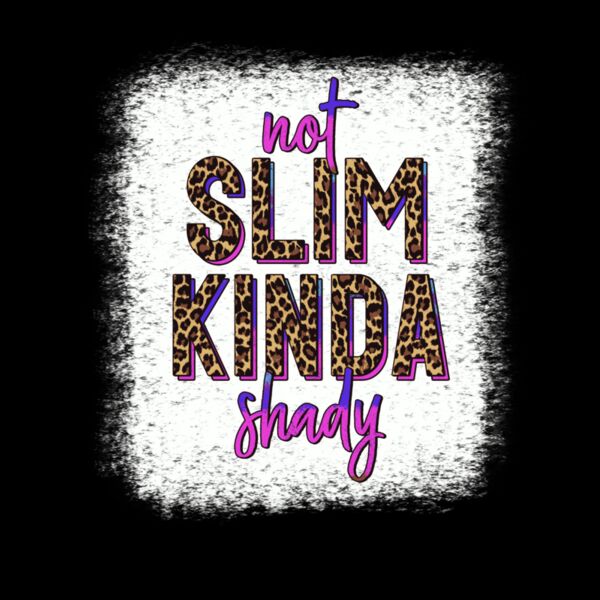 NOT SLIM KINDA SHADY  LEOPARD Thumbnail