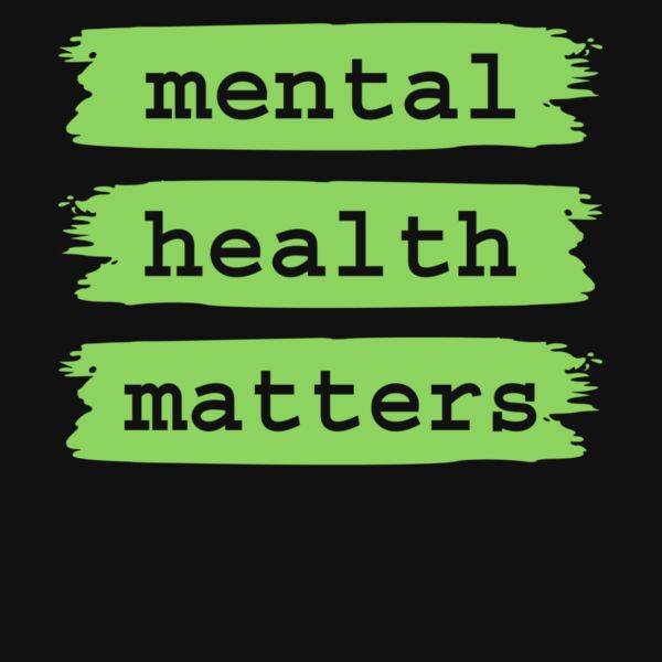 MENTAL HEALTH MATTERS  GREEN Thumbnail