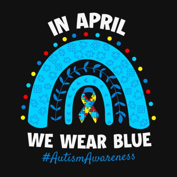 IN APRIL WE WEAR BLUE  AUTISM Thumbnail
