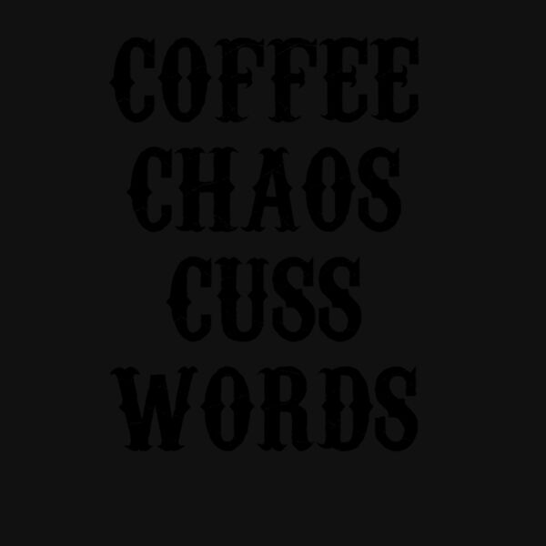 Coffee chaos cuss words Thumbnail