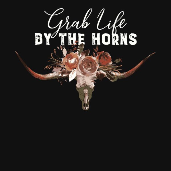 GRAB LIFE BY THE HORNS Thumbnail