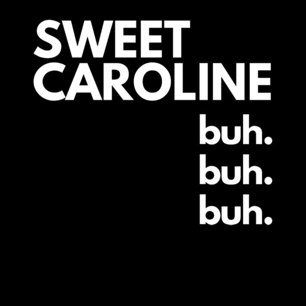 SWEET CAROLINE Thumbnail