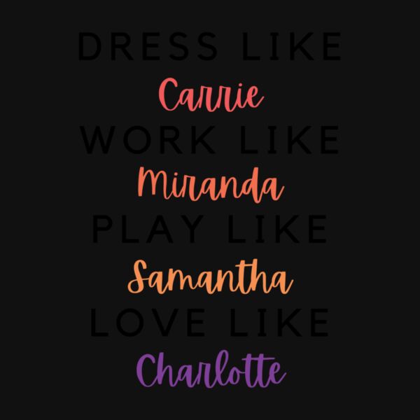 DRESS LIKE CARRIE   SATC Thumbnail