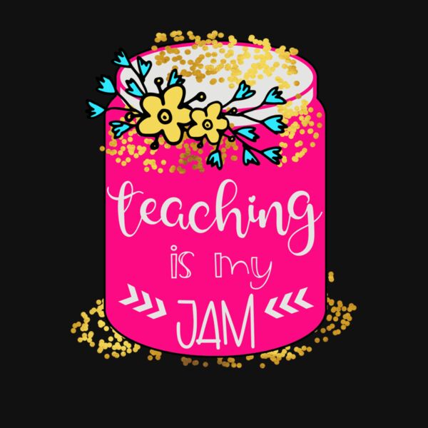 TEACHING IS MY JAM  FLORAL Thumbnail