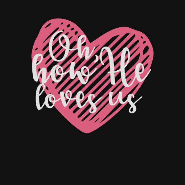 OH HOW HE LOVES US Thumbnail