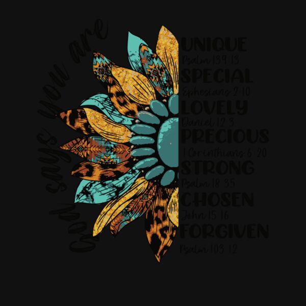 GOD SAYS YOU ARE  SUNFLOWER Thumbnail