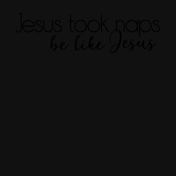 JESUS TOOK NAPS Thumbnail