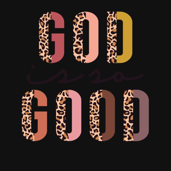 God is so good leopard Thumbnail