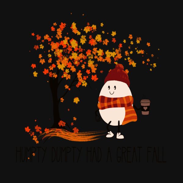 HUMPTY DUMPYT HAD A GREAT FALL Thumbnail