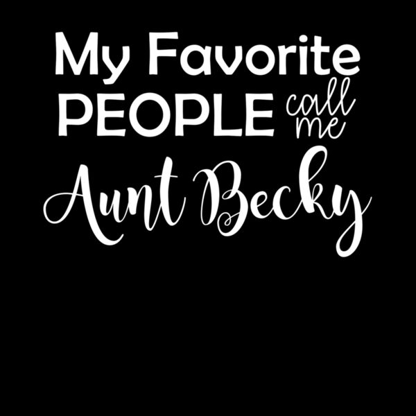 my fav people Aunt Becky Thumbnail